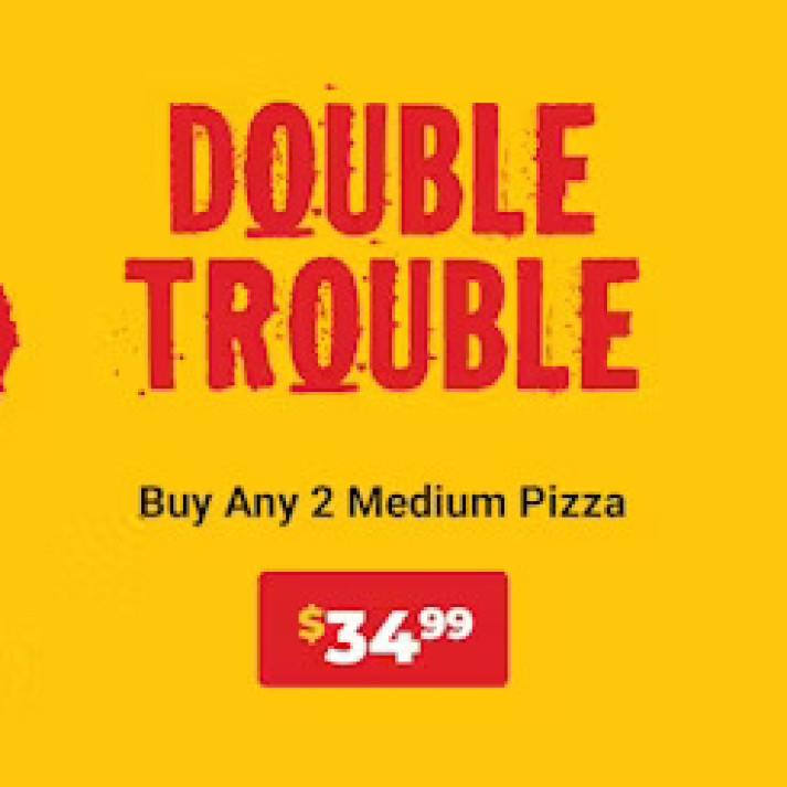{2 Medium Pizzas.} One Great Deal.